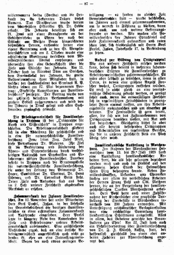 Die Arbeitsgemeinschaft für Familienforschung in Troppau - Zusammenkunft der Iglauer Familienforscher - Familienkundliche Ausstellung in Morchenstern